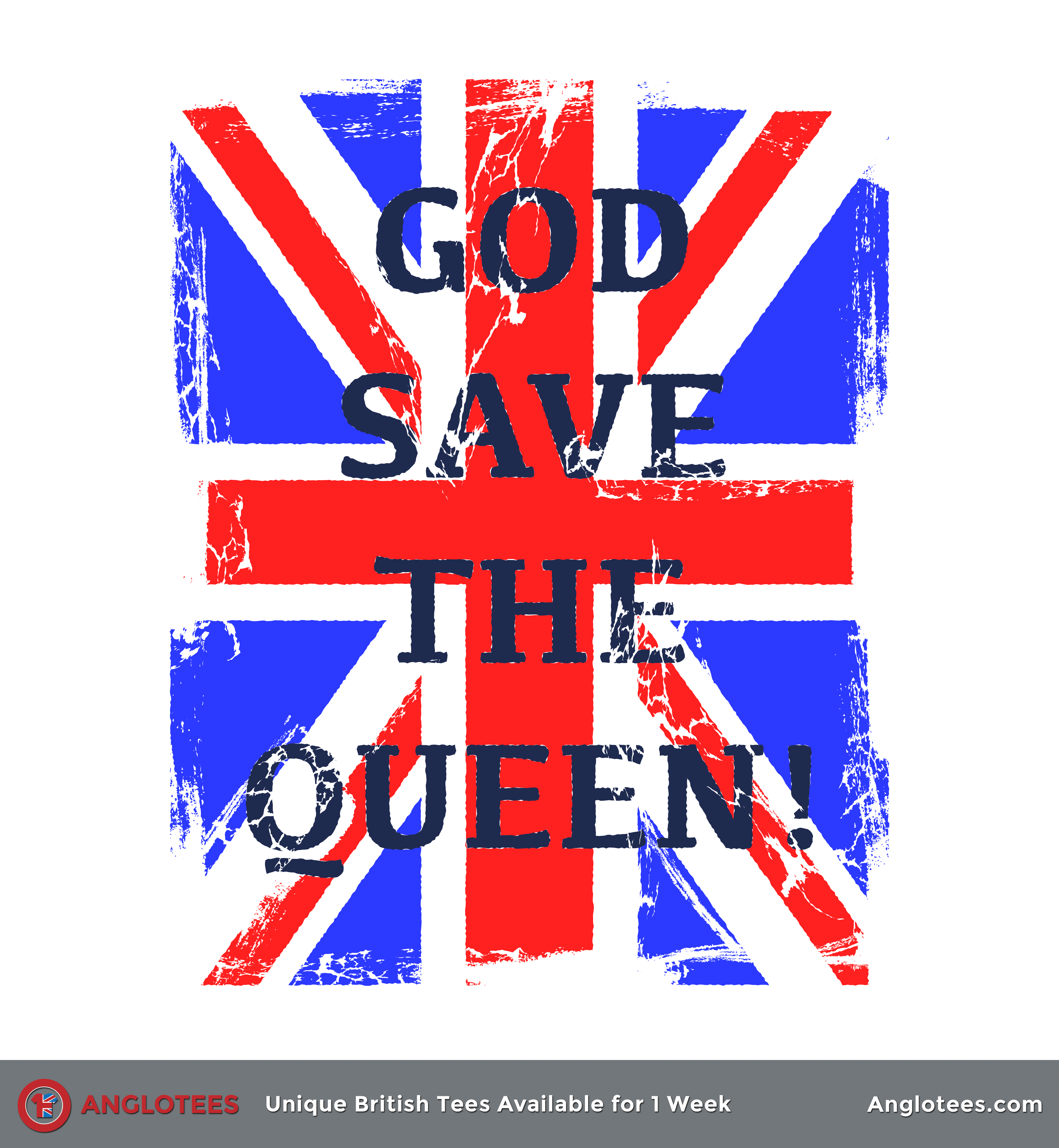 God Save the Queen - Est Ship Date August 13th - Anglotees